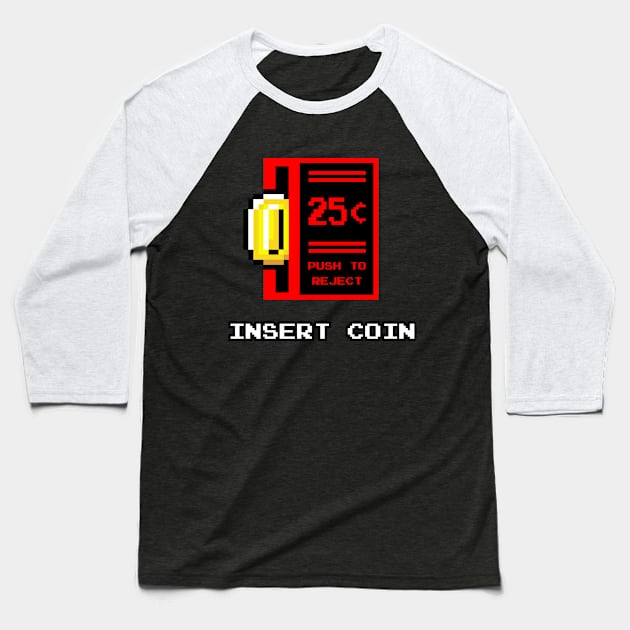 Insert Coin Baseball T-Shirt by LabRat